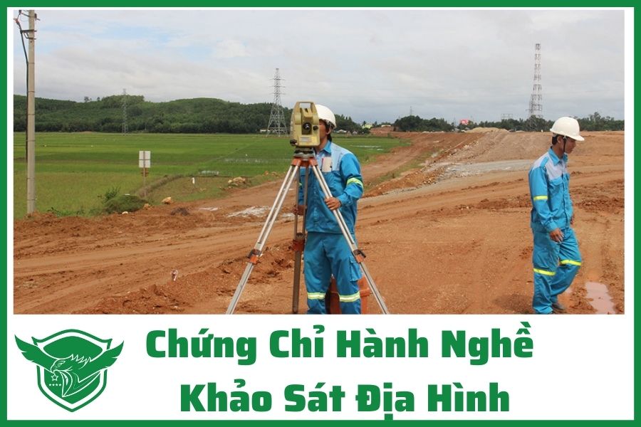 Thủ Tục Cấp Chứng Chỉ Hành Nghề Khảo Sát Xây Dựng 3 chung-chi-hanh-nghe-khao-sat-dia-hinh
